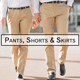 Pants, Shorts & Skirts
